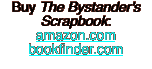 Buy The Bystander's Scrapbook: